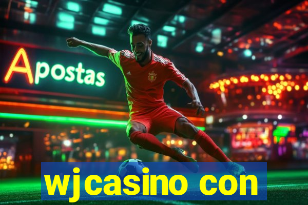 wjcasino con